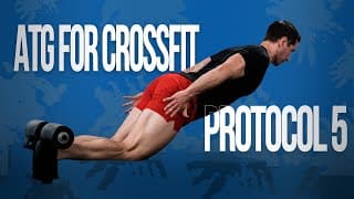 ATG For CrossFit Protocol 5/5