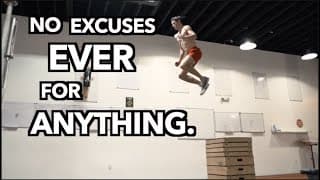 My #1 Life Rule: No Excuses EVER For ANYTHING